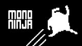 MonoNinja