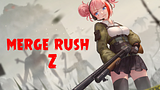 Merge Rush Z