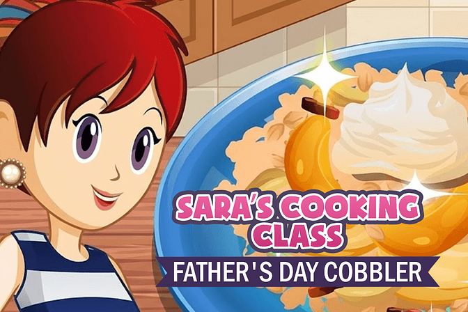 Sara's Cooking Class: Father's Day Cobbler