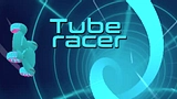 Tube Racer