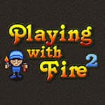 Playing with Fire 2